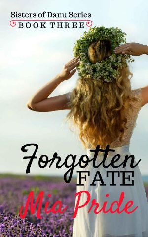 [Sisters of Danu 03] • Forgotten Fate